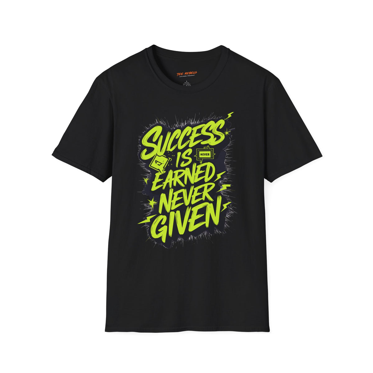 Motivational Graphic T-Shirt - Success Is Earned Never Given & Spread Love T-Shirt