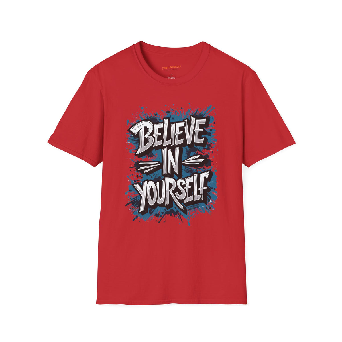 Motivational T-Shirt - Believe in Yourself & Spread Love Graphic T-Shirt