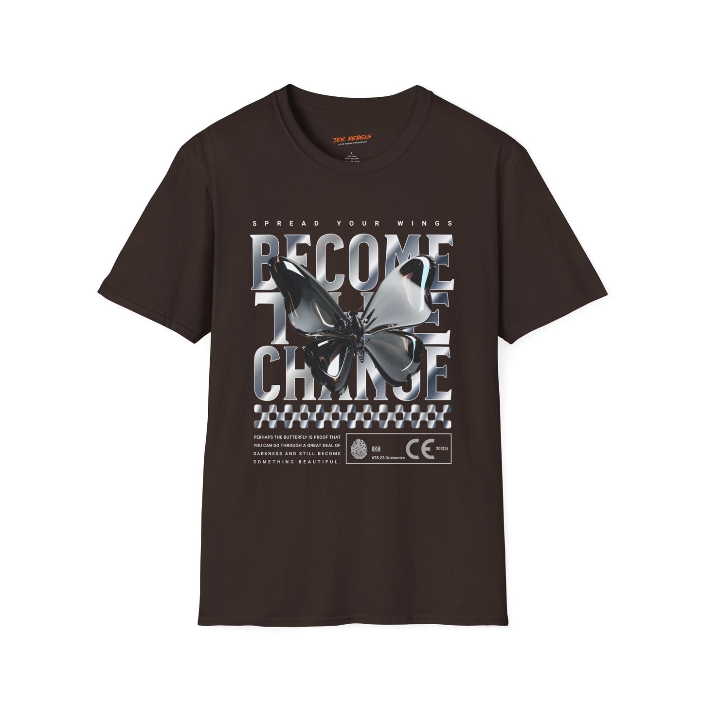 Become The Change T-Shirt — Spread Love Rose Graphic Tee