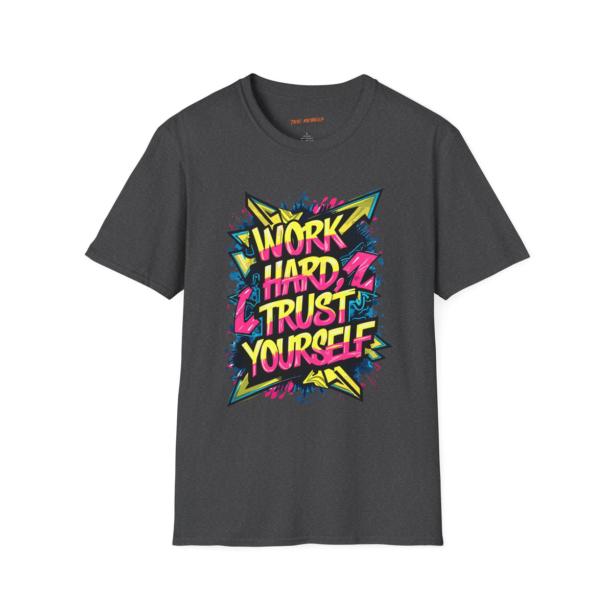 Motivational T-Shirt - Work Hard Trust Yourself & Spread Love Graphic T-Shirt