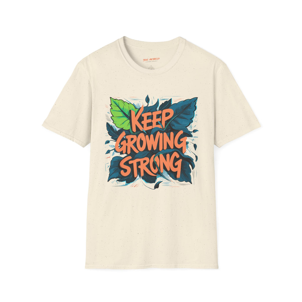 Motivational T-Shirt - Keep Growing Strong Graphic & Spread Love T-Shirt