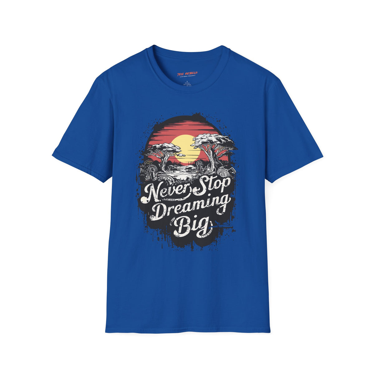 Motivational Graphic T-Shirt – Never Stop Dreaming & Spread Love