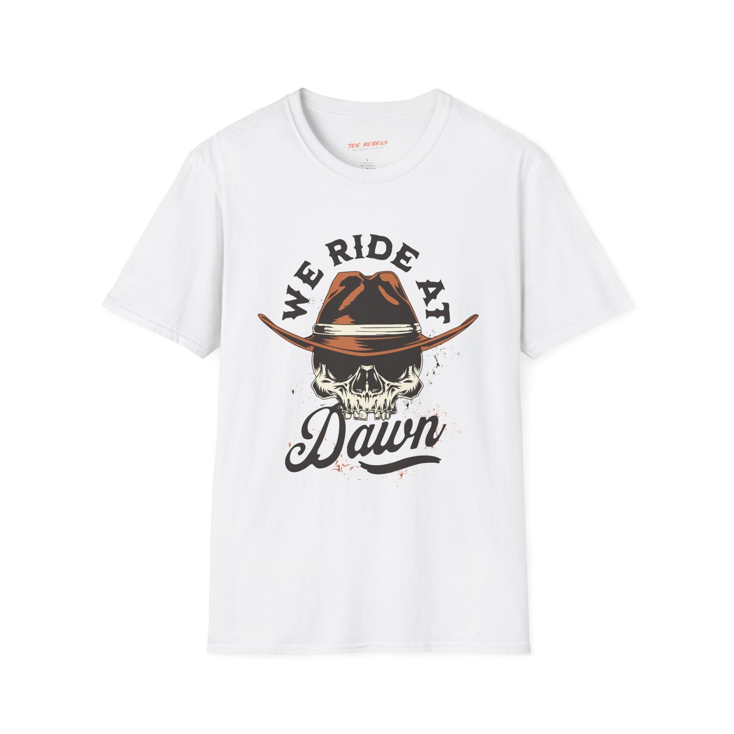 We Ride At Dawn Graphic Unisex Streetwear T-Shirt, Casual Graphic Tee, Skull Cowboy Graphic T-Shirt