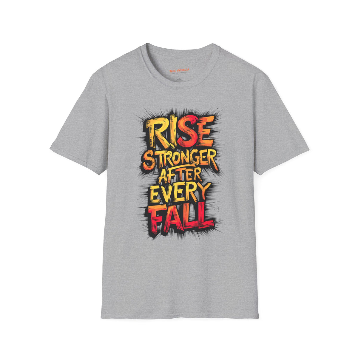 Motivational T-Shirt - Spread Love & Rise Stronger After Every Fall Graphic T-Shirt