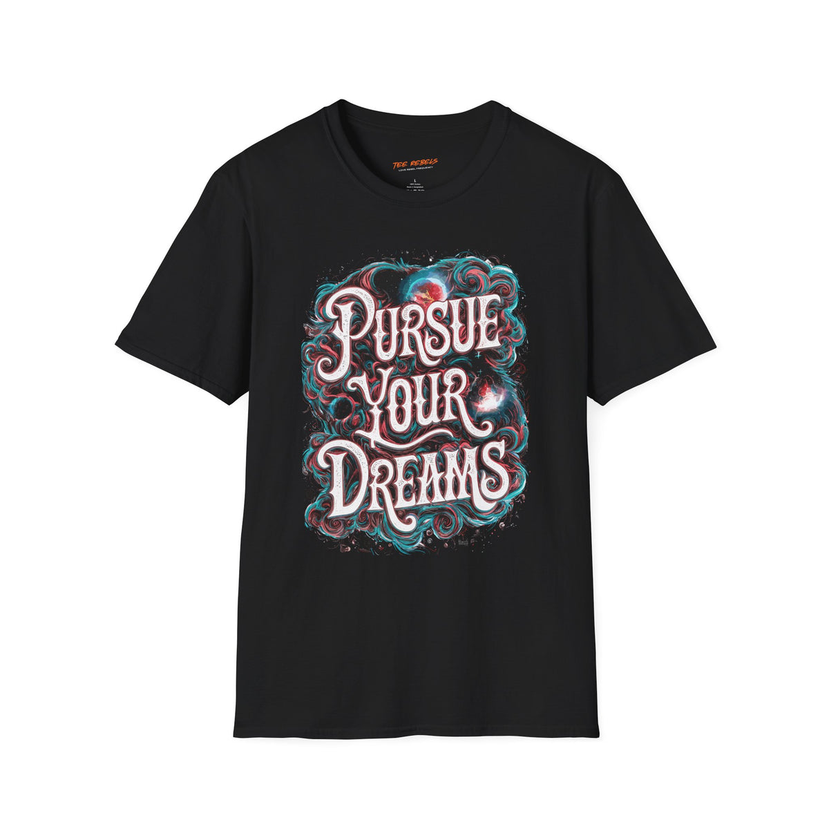 Inspirational Graphic T-Shirt – Pursue Your Dreams & Spread Love