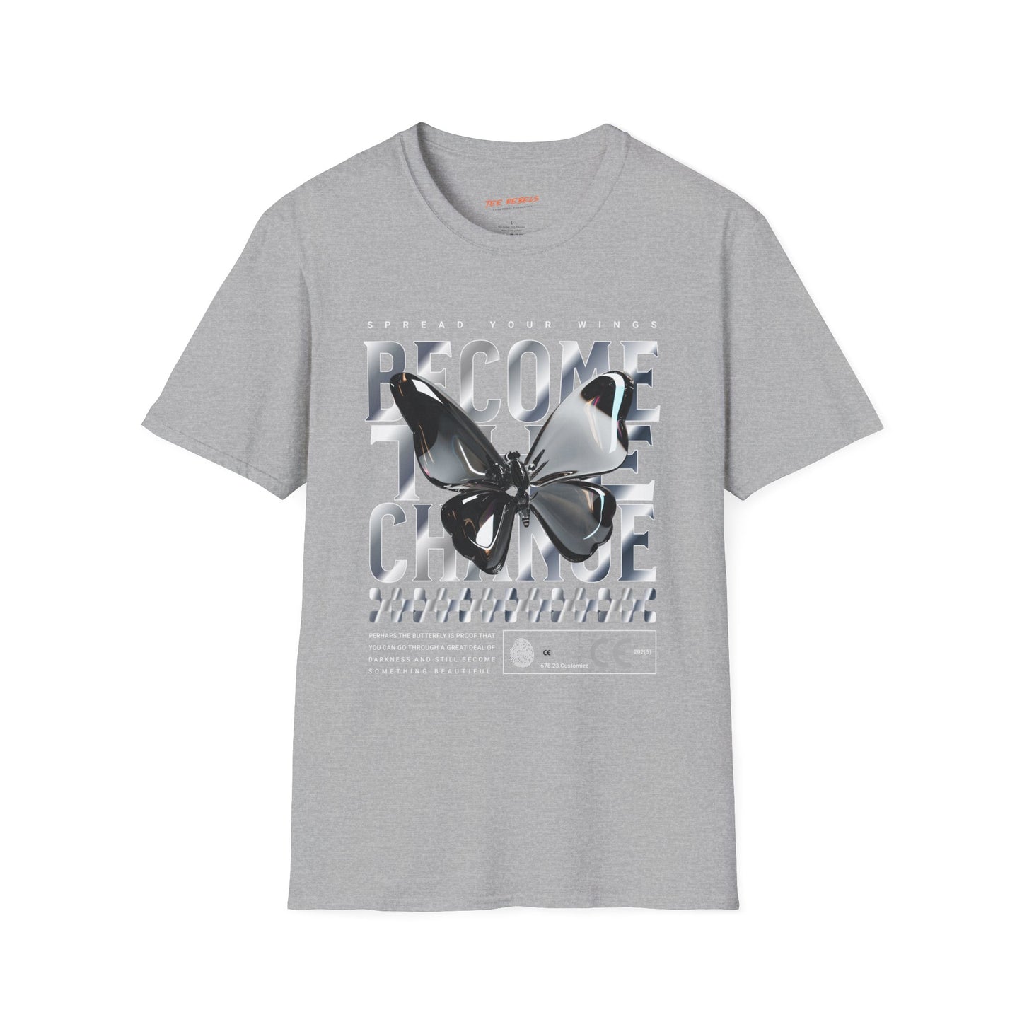 Become The Change T-Shirt — Spread Love Rose Graphic Tee