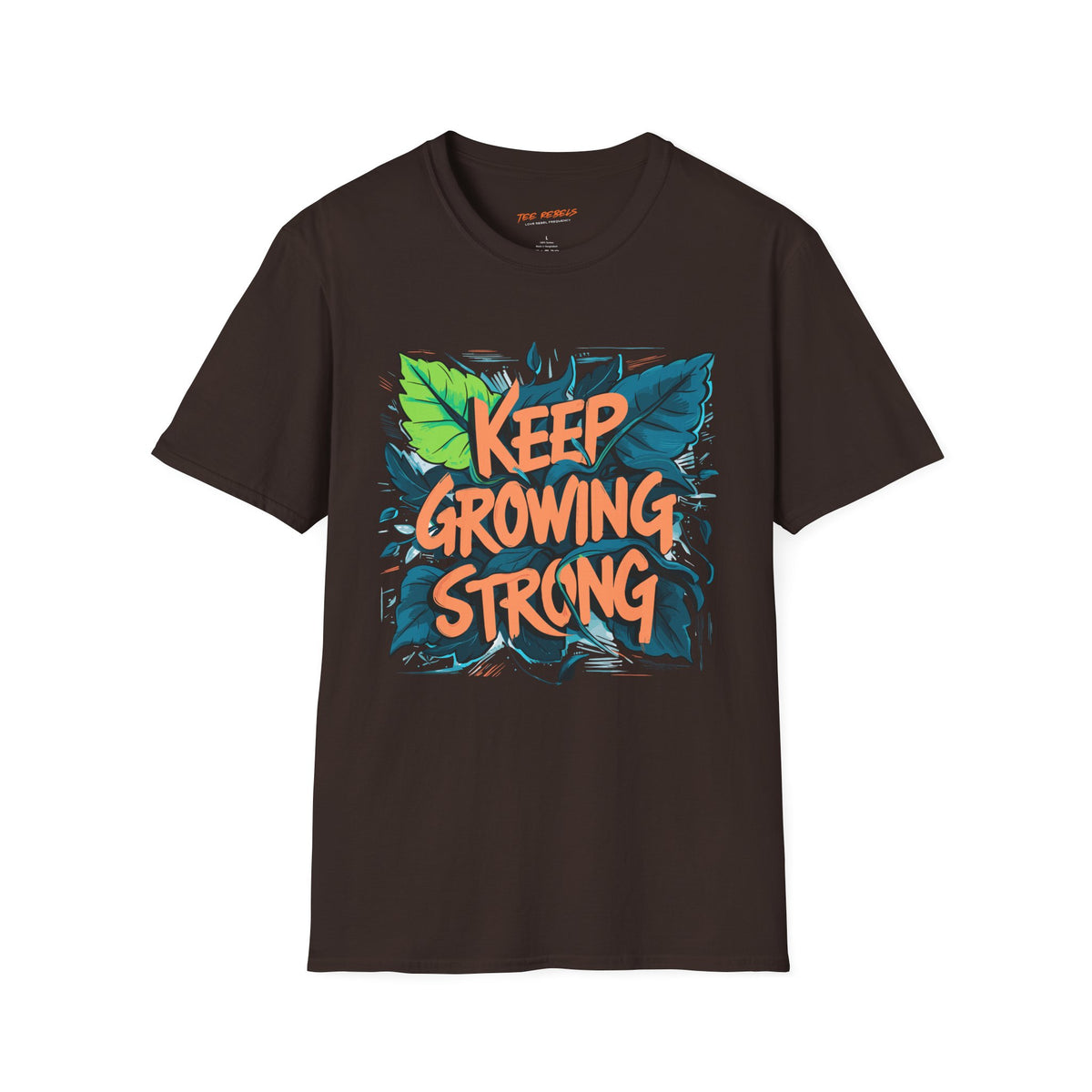 Motivational T-Shirt - Keep Growing Strong Graphic & Spread Love T-Shirt