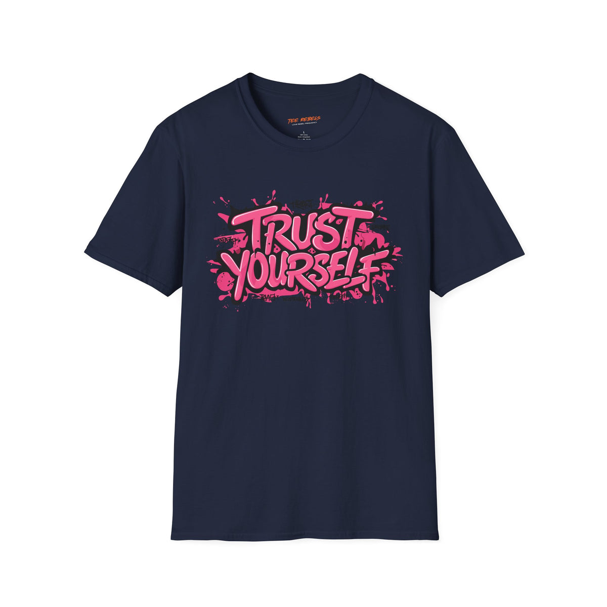 Motivational T-Shirt - Spread Love - Trust Yourself Graphic T-Shirt