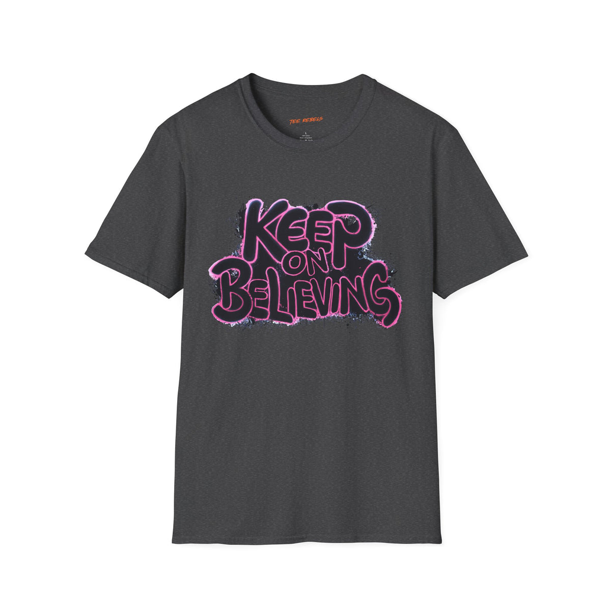 Motivational T-Shirt - Spread Love & Keep On Believing Graphic T-Shirt