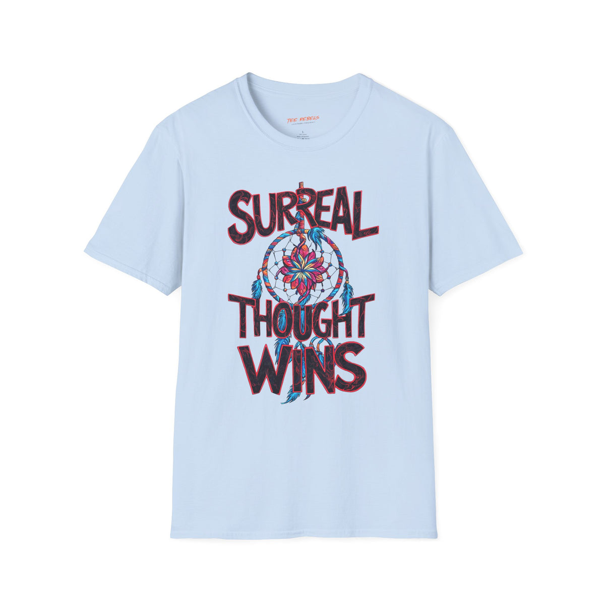 Motivational T-Shirt – Surreal Thought Wins & Spread Love Graphic T-Shirt
