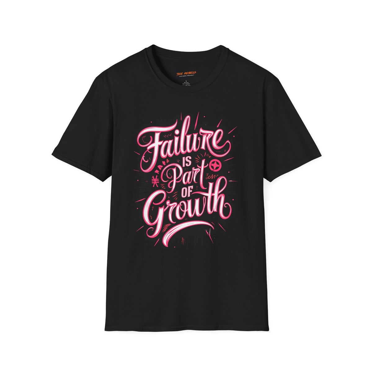 Motivation T-Shirt - Failure Is Part of Growth & Spread Love Graphic T-Shirt