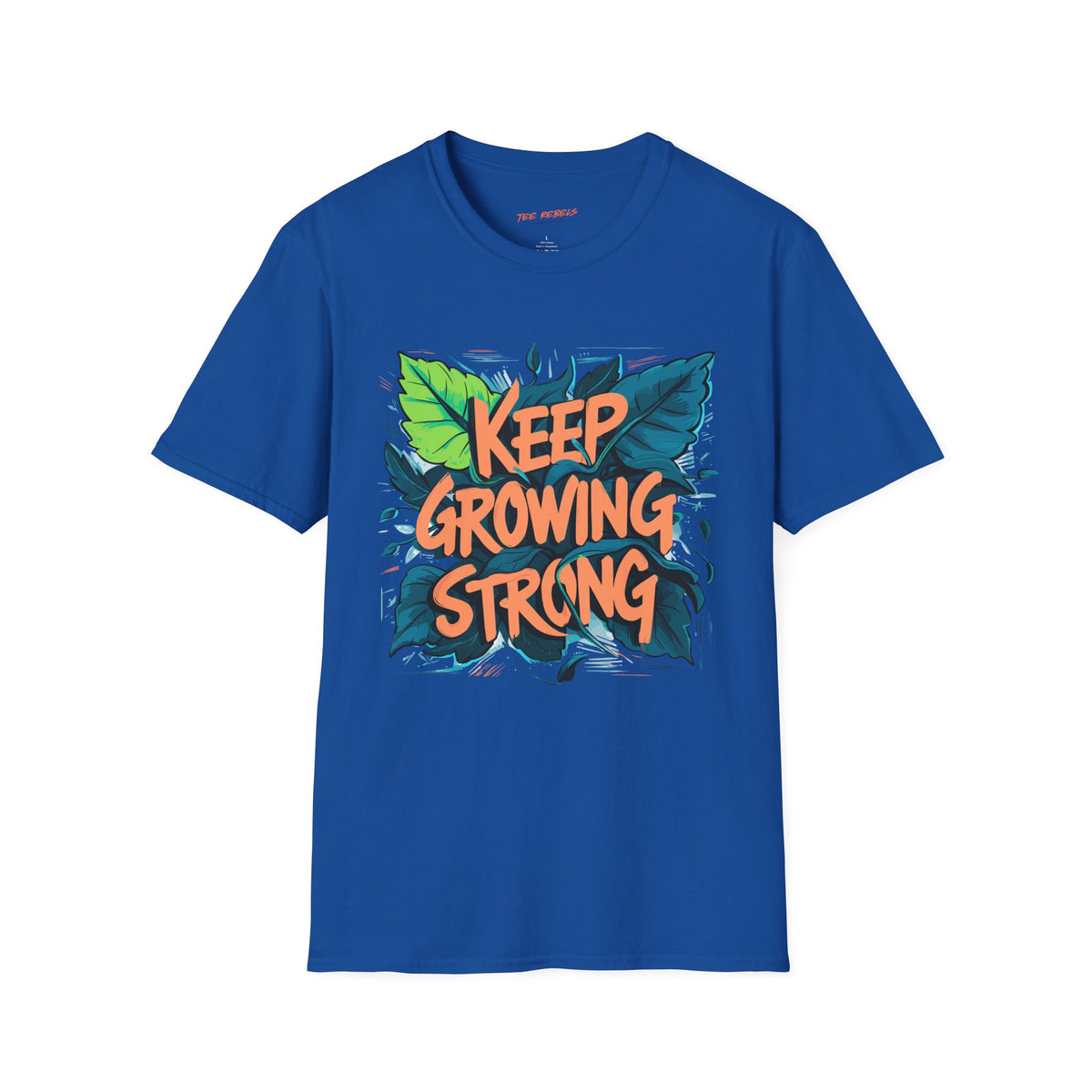 Motivational T-Shirt - Keep Growing Strong Graphic & Spread Love T-Shirt