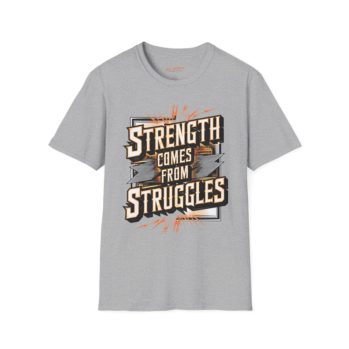Motivational T-Shirt - Strength Comes From Struggles & Spread Love Graphic T-Shirt