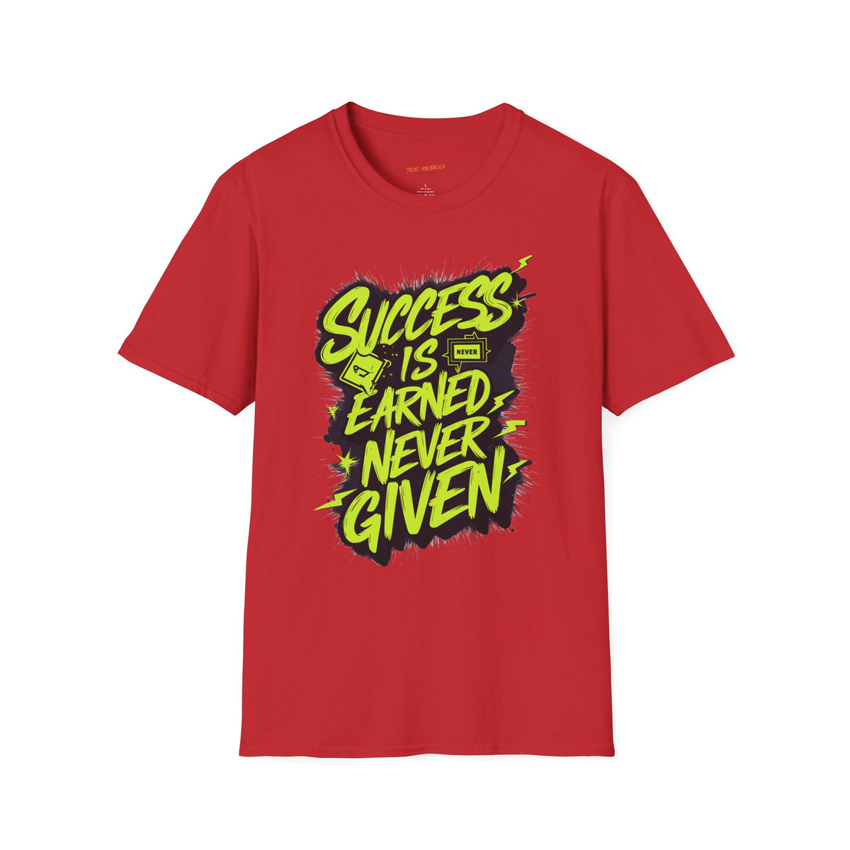 Motivational Graphic T-Shirt - Success Is Earned Never Given & Spread Love T-Shirt