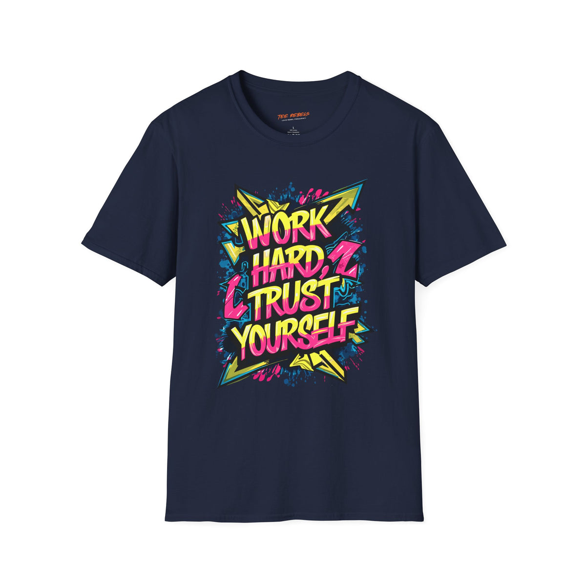 Motivational T-Shirt - Work Hard Trust Yourself & Spread Love Graphic T-Shirt