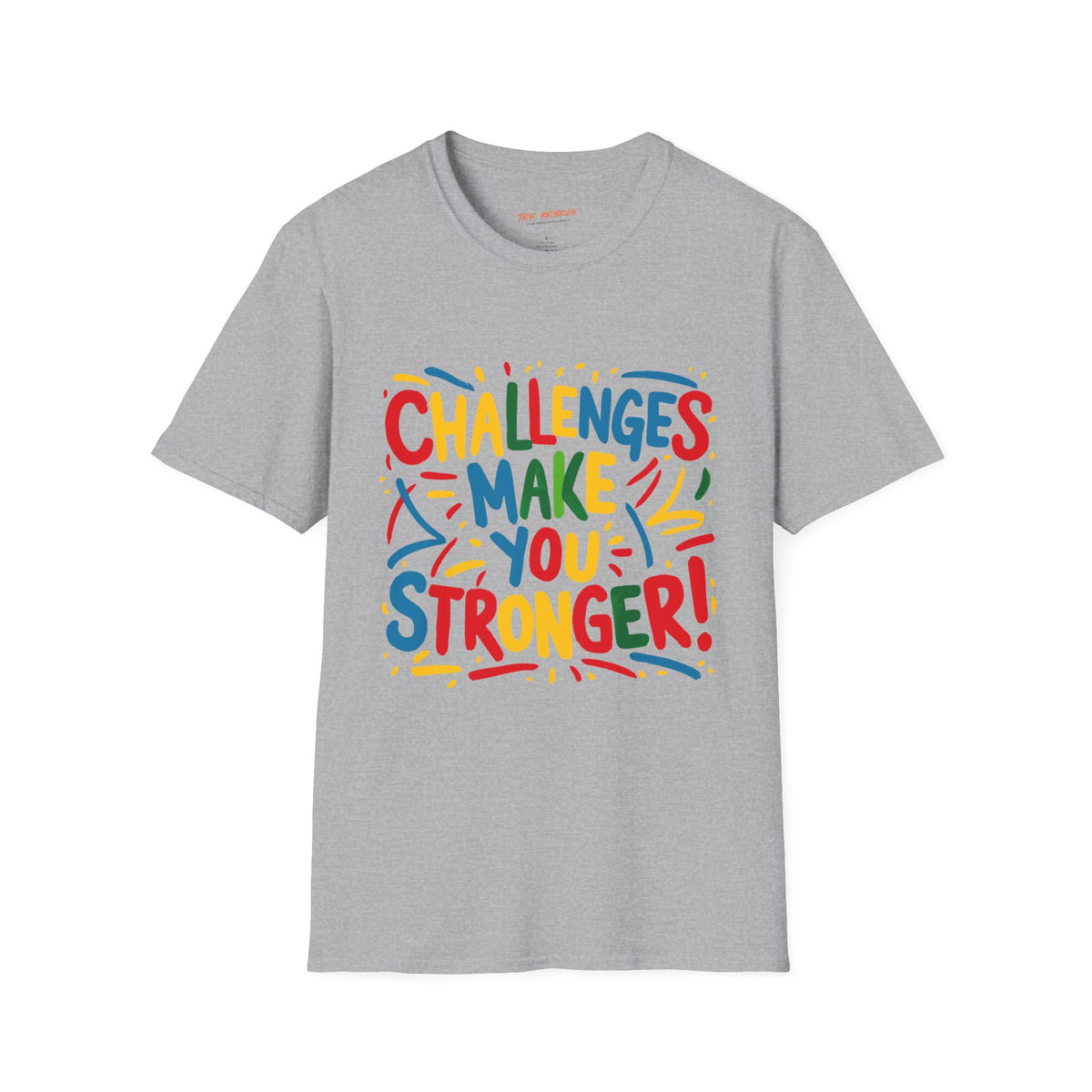 Motivational T-Shirt – Challenges Make You Stronger & Spread Love Graphic T-Shirt