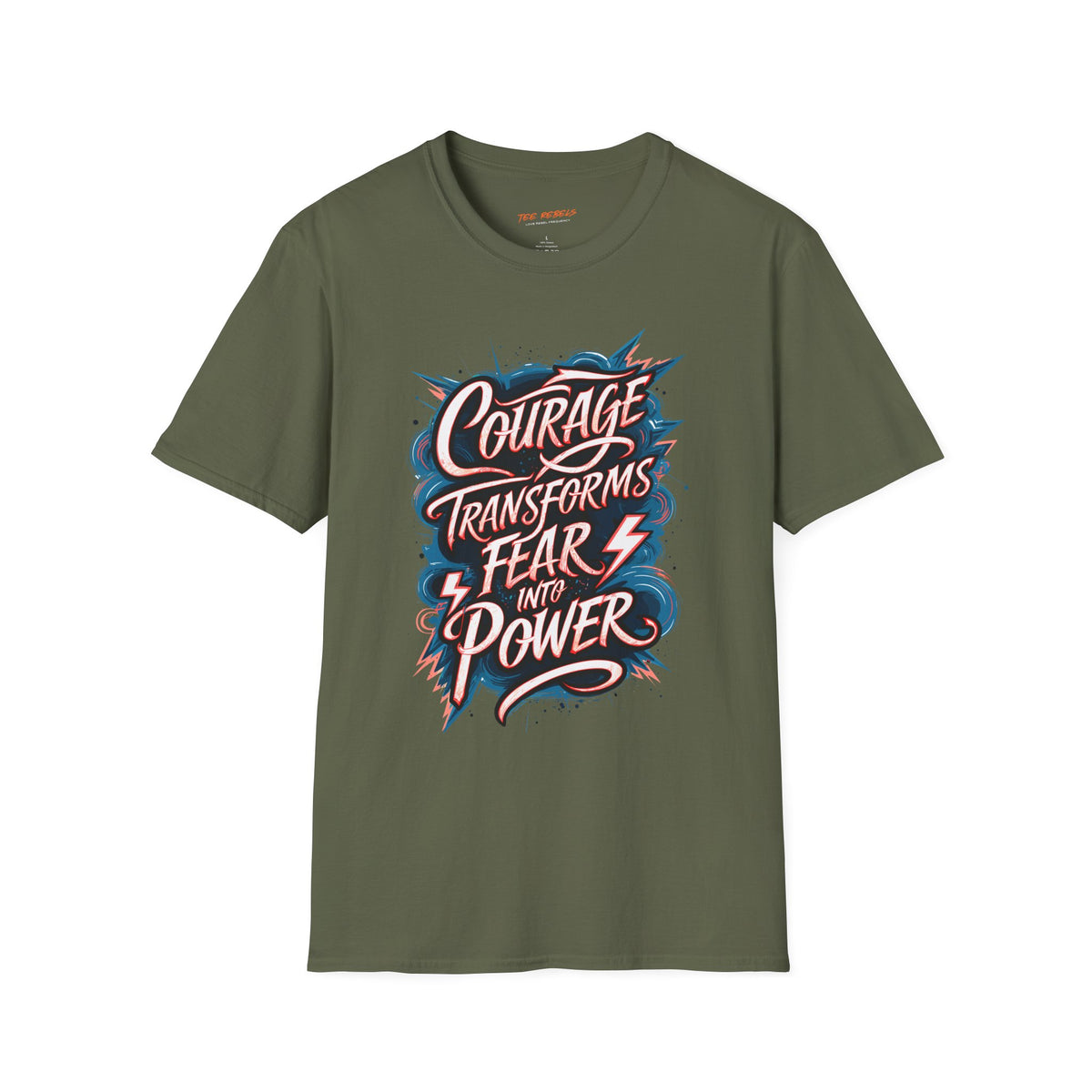 Motivational T-Shirt - Courage Transforms Fear - Spread Love Graphic T-Shirt