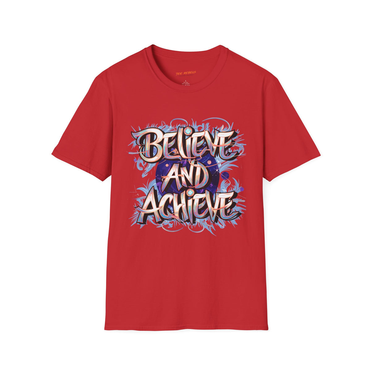 Motivational T-Shirt - Believe and Achieve - Spread Love Graphic T-Shirt