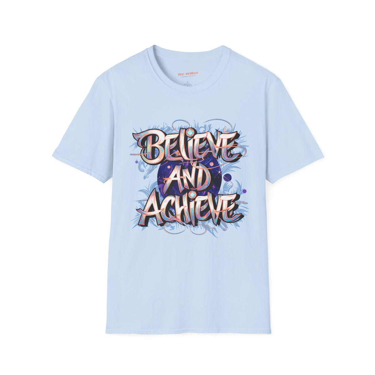 Motivational T-Shirt - Believe and Achieve - Spread Love Graphic T-Shirt