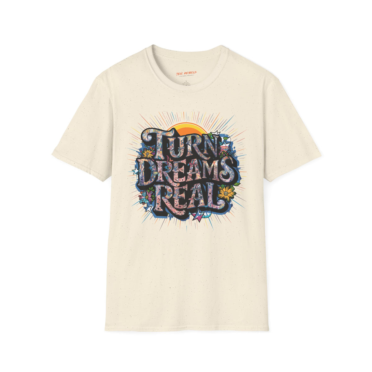 Motivational T-Shirt - Spread Love & Turn Dreams Real Graphic T-Shirt