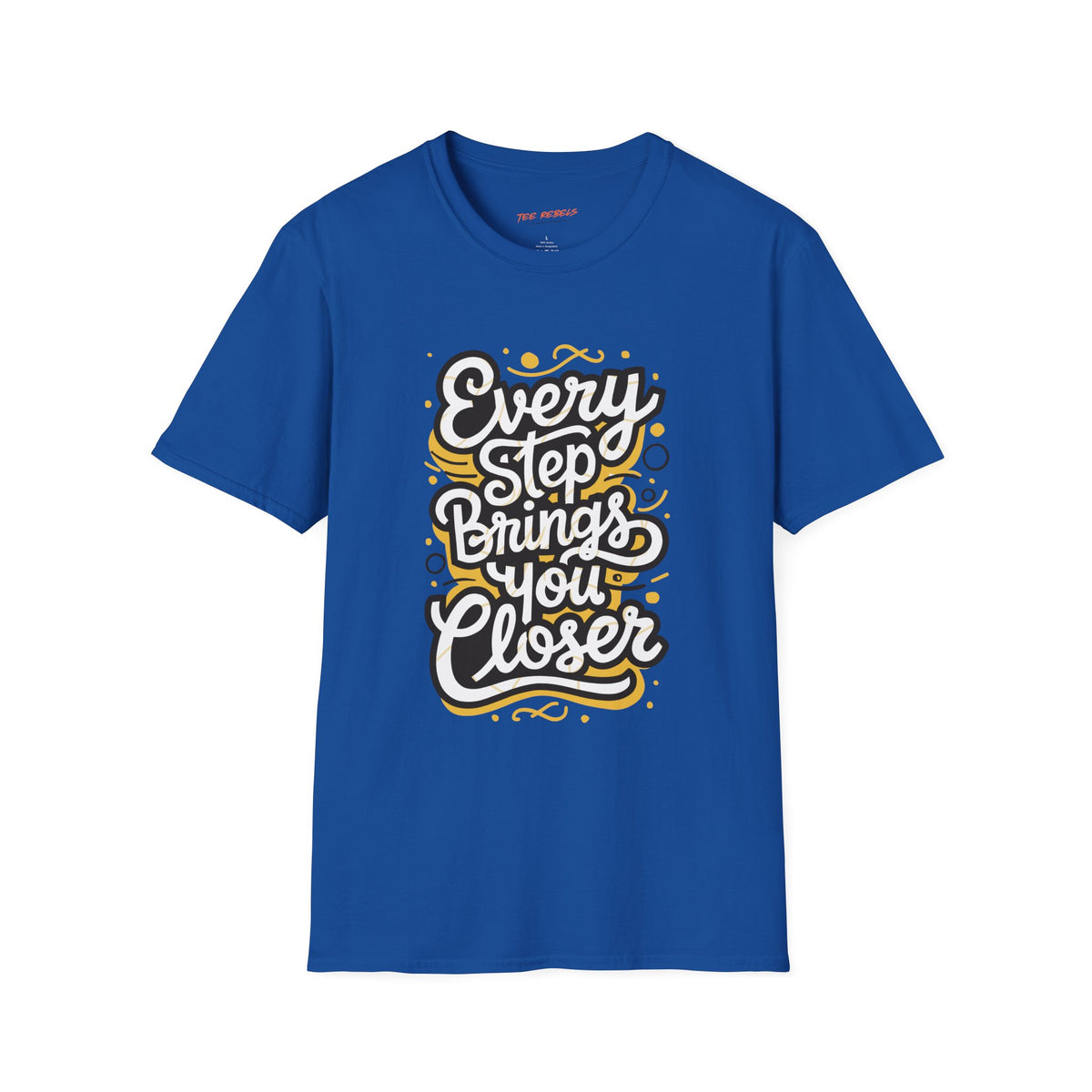 Motivational T-Shirt - Spread Love Every Step Brings You Closer Graphic T-Shirt