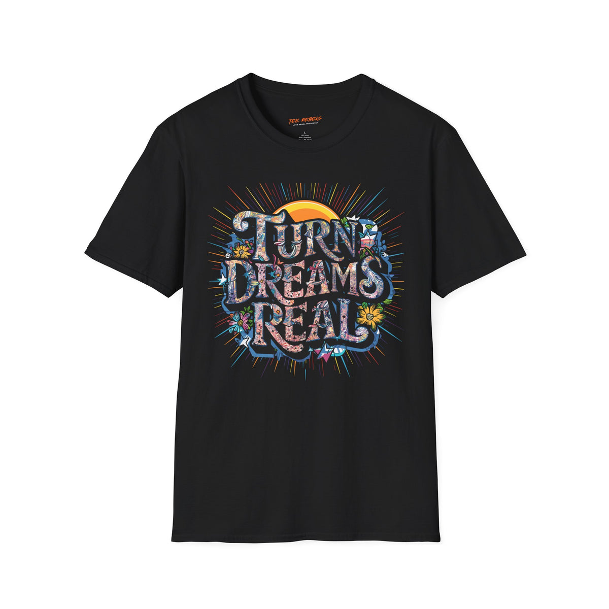 Motivational T-Shirt - Spread Love & Turn Dreams Real Graphic T-Shirt