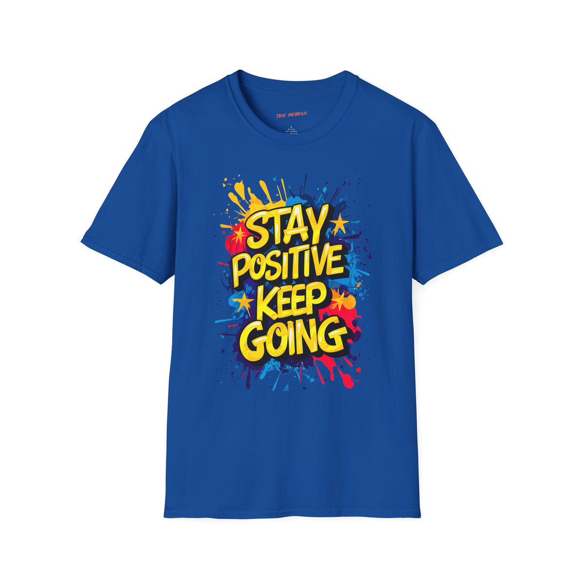 Motivational T-Shirt - Positive Affirmation T-Shirt – Stay Positive Keep Going & Spread Love Graphic T-Shirt