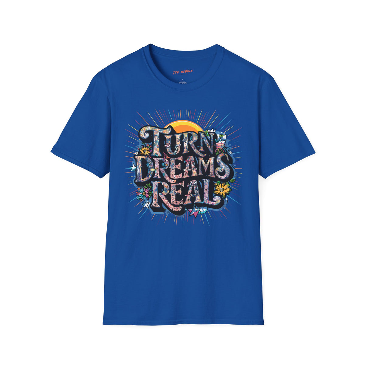 Motivational T-Shirt - Spread Love & Turn Dreams Real Graphic T-Shirt