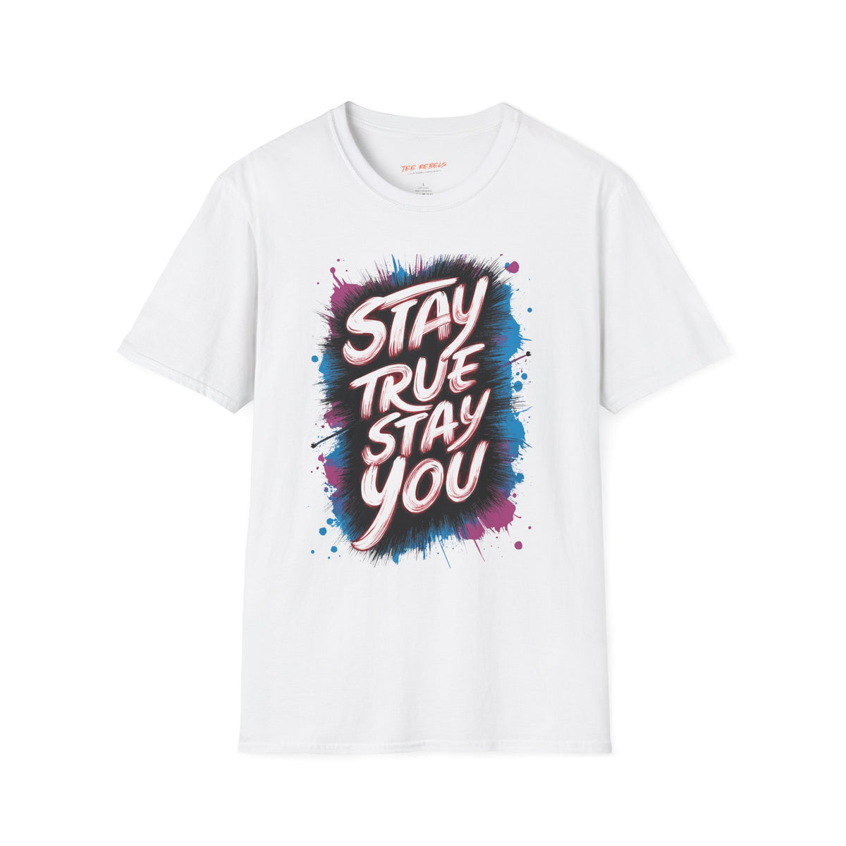 Motivational T-Shirt - Stay True Stay You & Spread Love Graphic T-Shirt