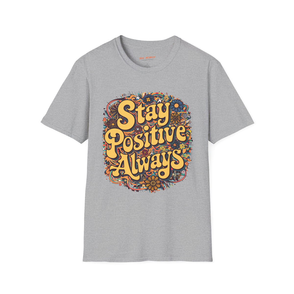Motivational T-Shirt - Positive Vibes “Stay Positive Always” and “Spread Love” Graphic T-Shirt