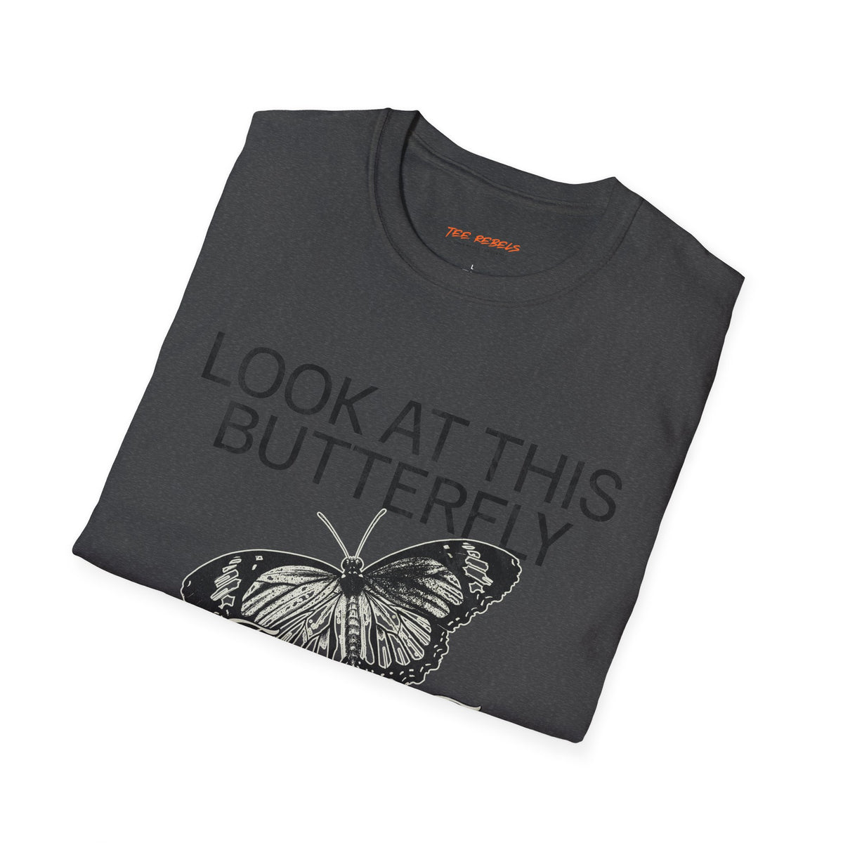 Look At This Butterfly Spread Love Rose Graphic T-Shirt