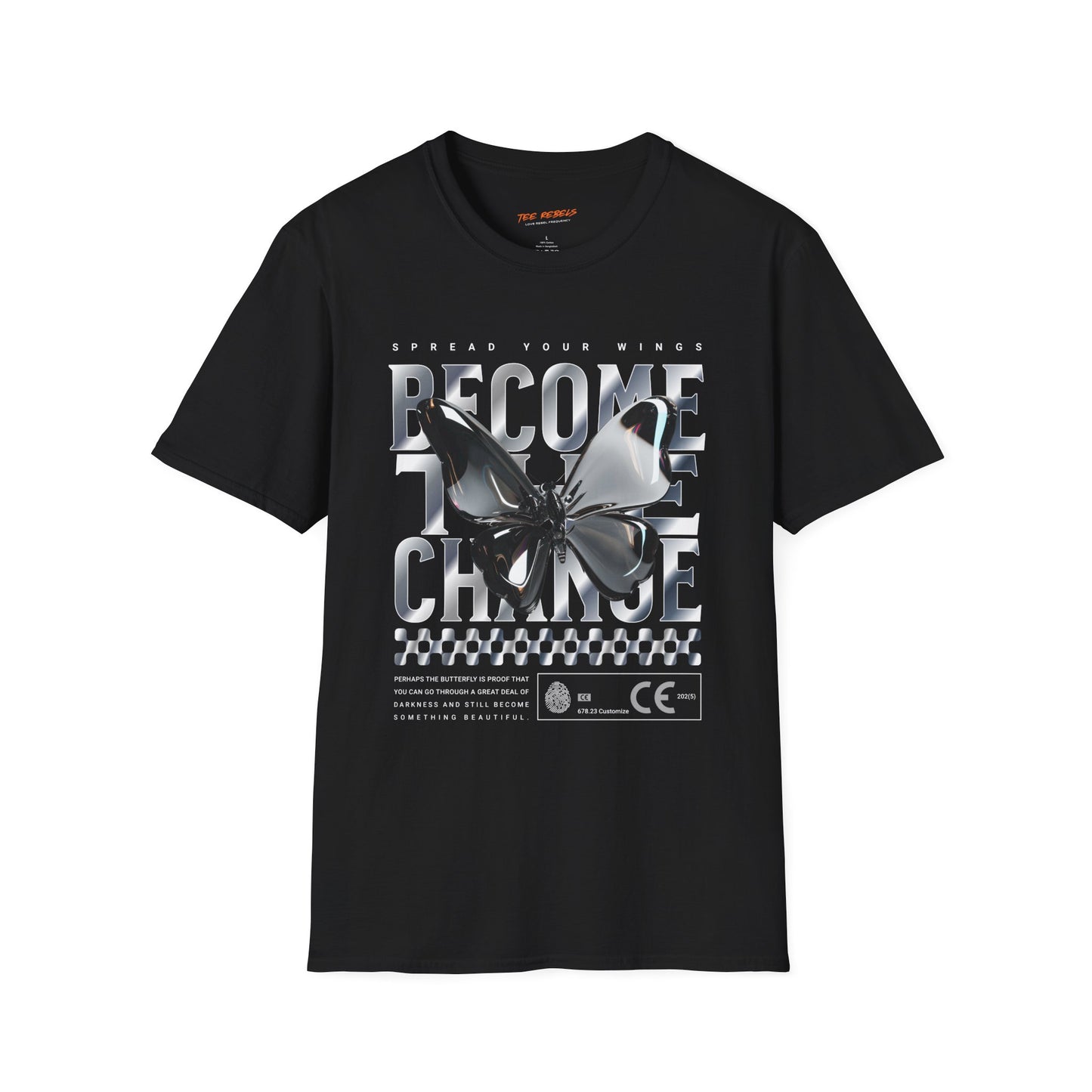 Become The Change T-Shirt — Spread Love Rose Graphic Tee