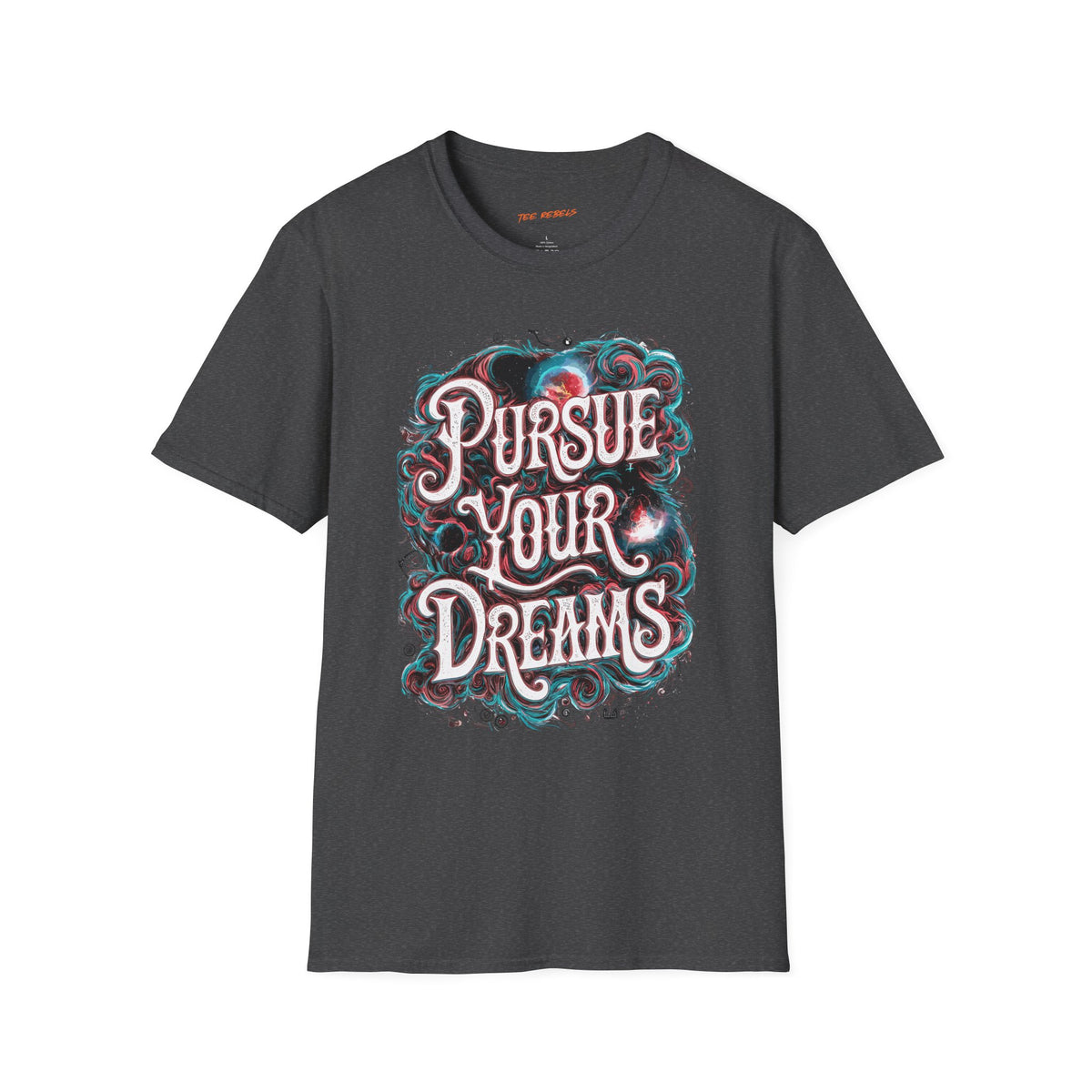Inspirational Graphic T-Shirt – Pursue Your Dreams & Spread Love