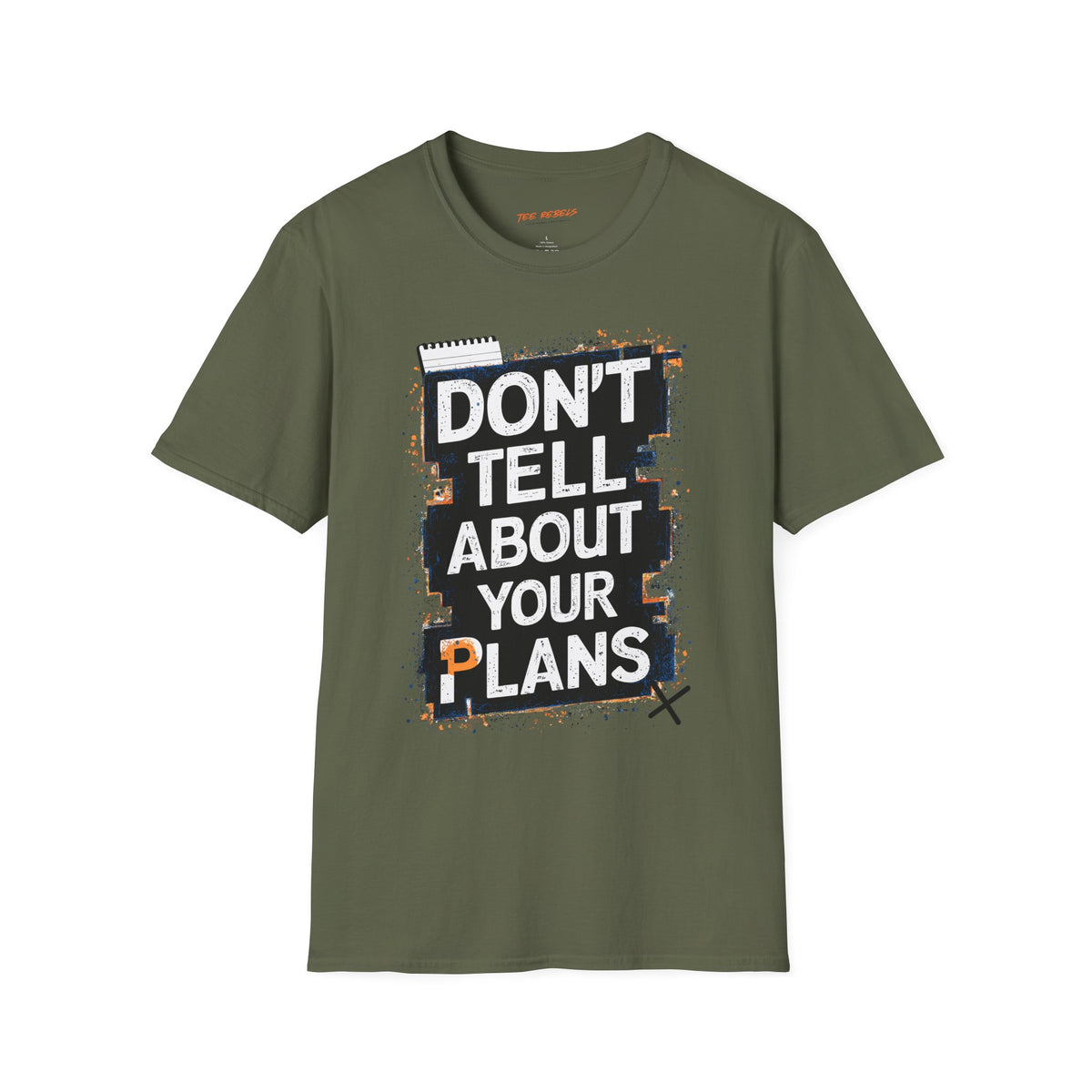 Motivational T-Shirt - Don't Tell About Your Plan - Spread Love Rose Graphic T-Shirt