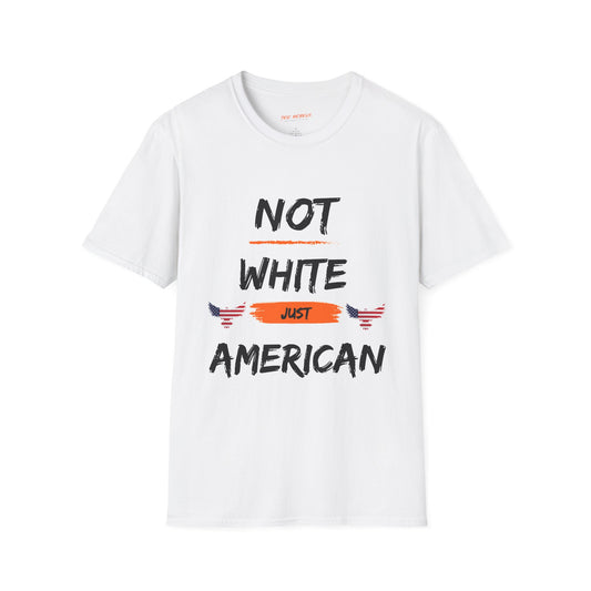 Not White Just American Unisex Softstyle T-Shirt - Identity Rebel Frequency