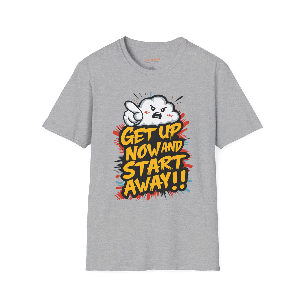 Motivational T-Shirt - Get Up Now and Start Away T-Shirt - Spread Love Graphic