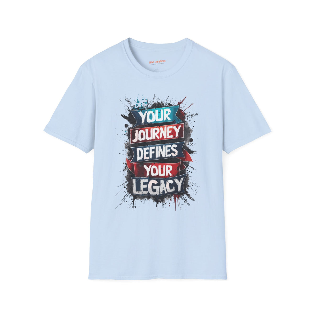 Motivational T-Shirt - Spread Love T-Shirt – Your Journey Defines Your Legacy