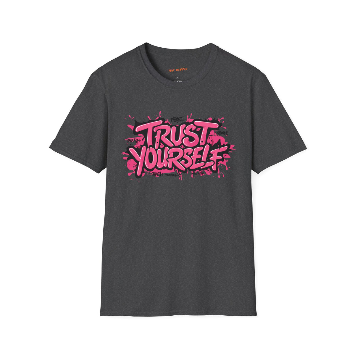 Motivational T-Shirt - Spread Love - Trust Yourself Graphic T-Shirt