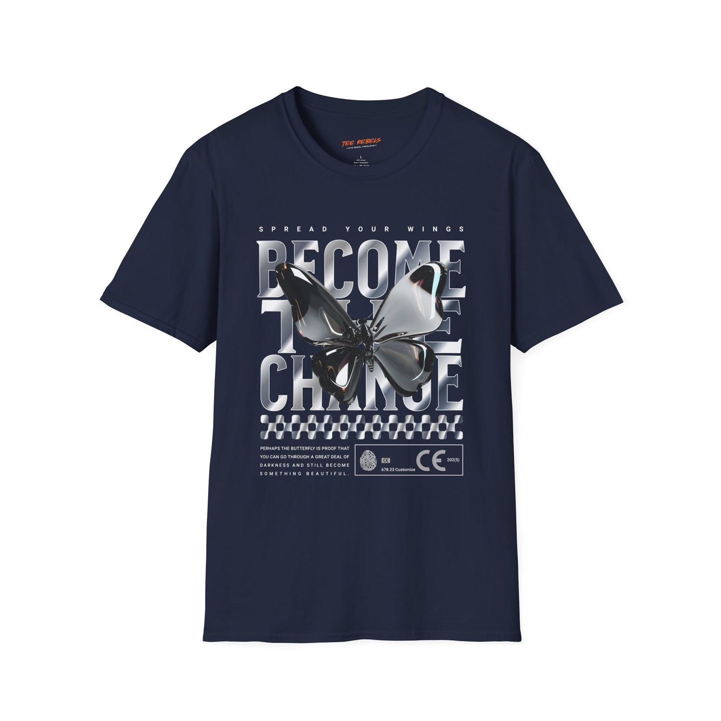Become The Change T-Shirt — Spread Love Rose Graphic Tee