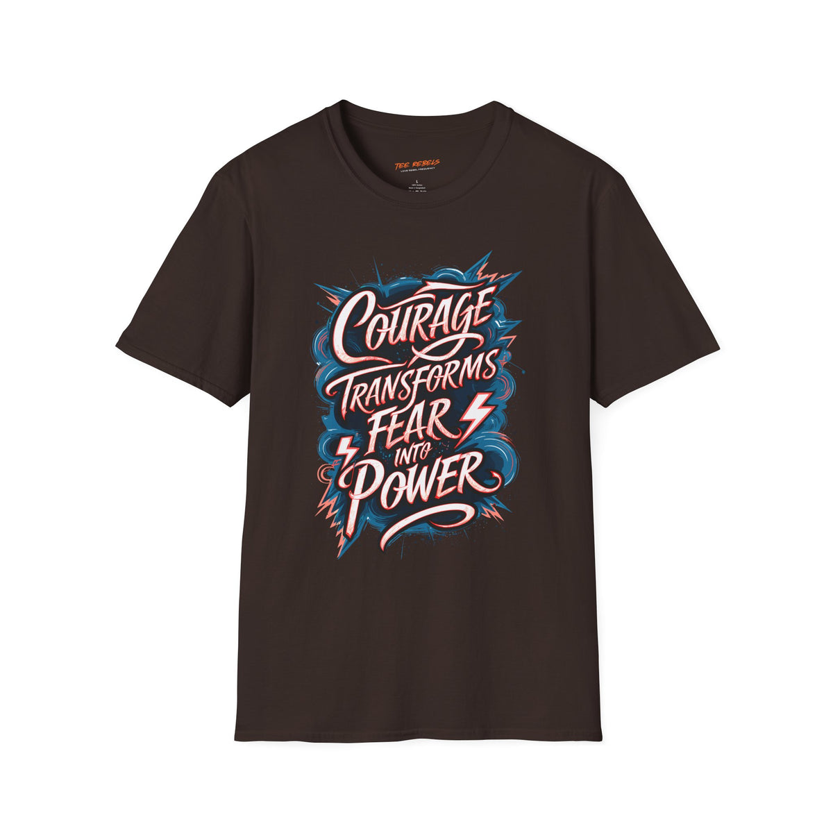 Motivational T-Shirt - Courage Transforms Fear - Spread Love Graphic T-Shirt