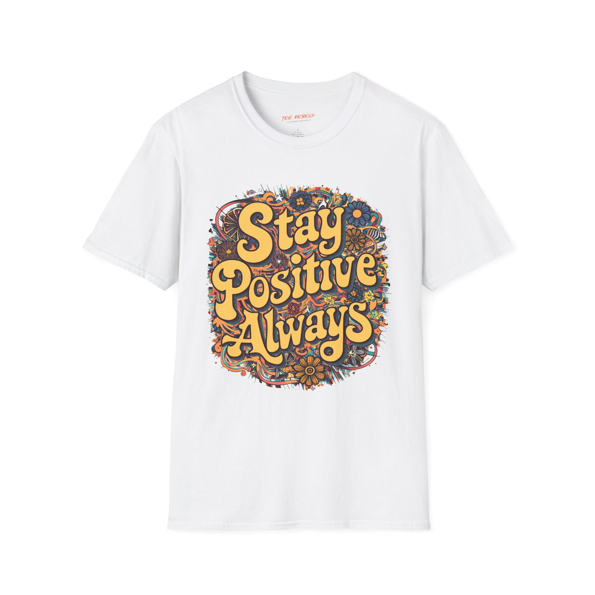 Motivational T-Shirt - Positive Vibes “Stay Positive Always” and “Spread Love” Graphic T-Shirt