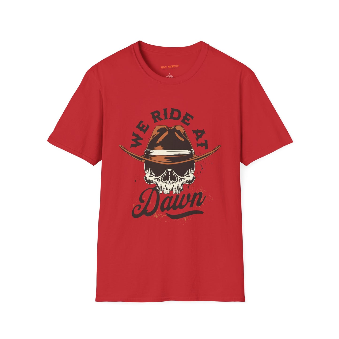 We Ride At Dawn Graphic Unisex Streetwear T-Shirt, Casual Graphic Tee, Skull Cowboy Graphic T-Shirt