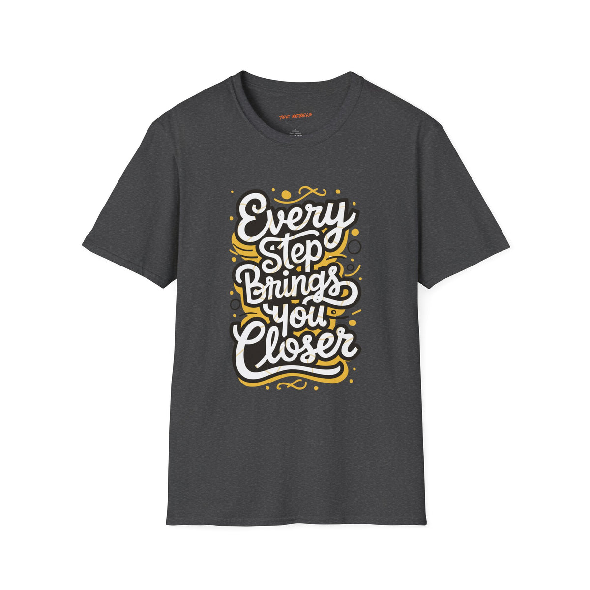 Motivational T-Shirt - Spread Love Every Step Brings You Closer Graphic T-Shirt