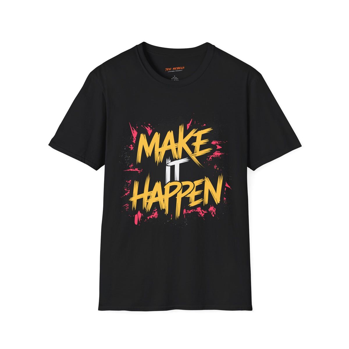Motivational T-Shirt - Make It Happen & Spread Love Graphic T-Shirt