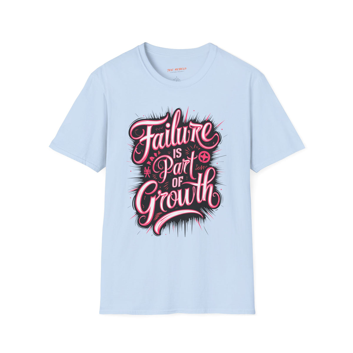 Motivation T-Shirt - Failure Is Part of Growth & Spread Love Graphic T-Shirt