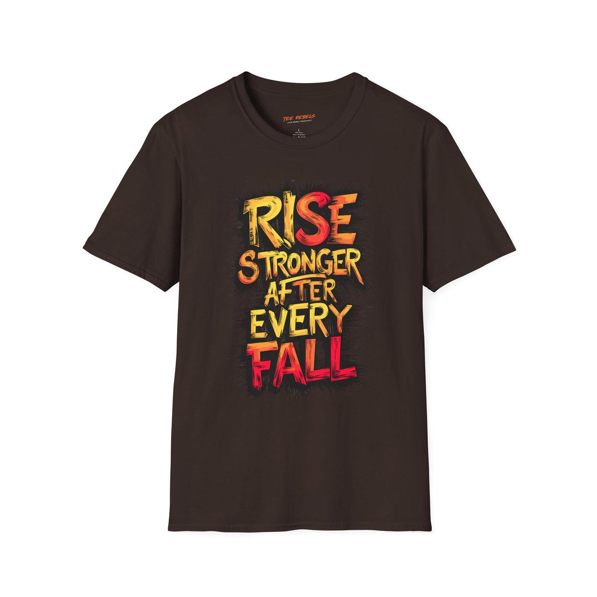Motivational T-Shirt - Spread Love & Rise Stronger After Every Fall Graphic T-Shirt