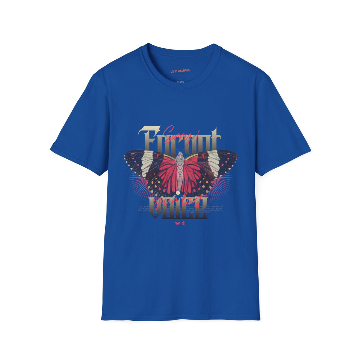 Sorry I Forgot Your Voice Butterfly Spread Love Graphic T-Shirt