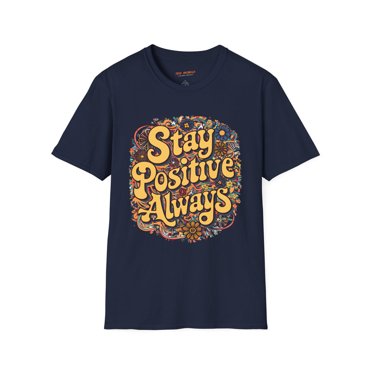 Motivational T-Shirt - Positive Vibes “Stay Positive Always” and “Spread Love” Graphic T-Shirt
