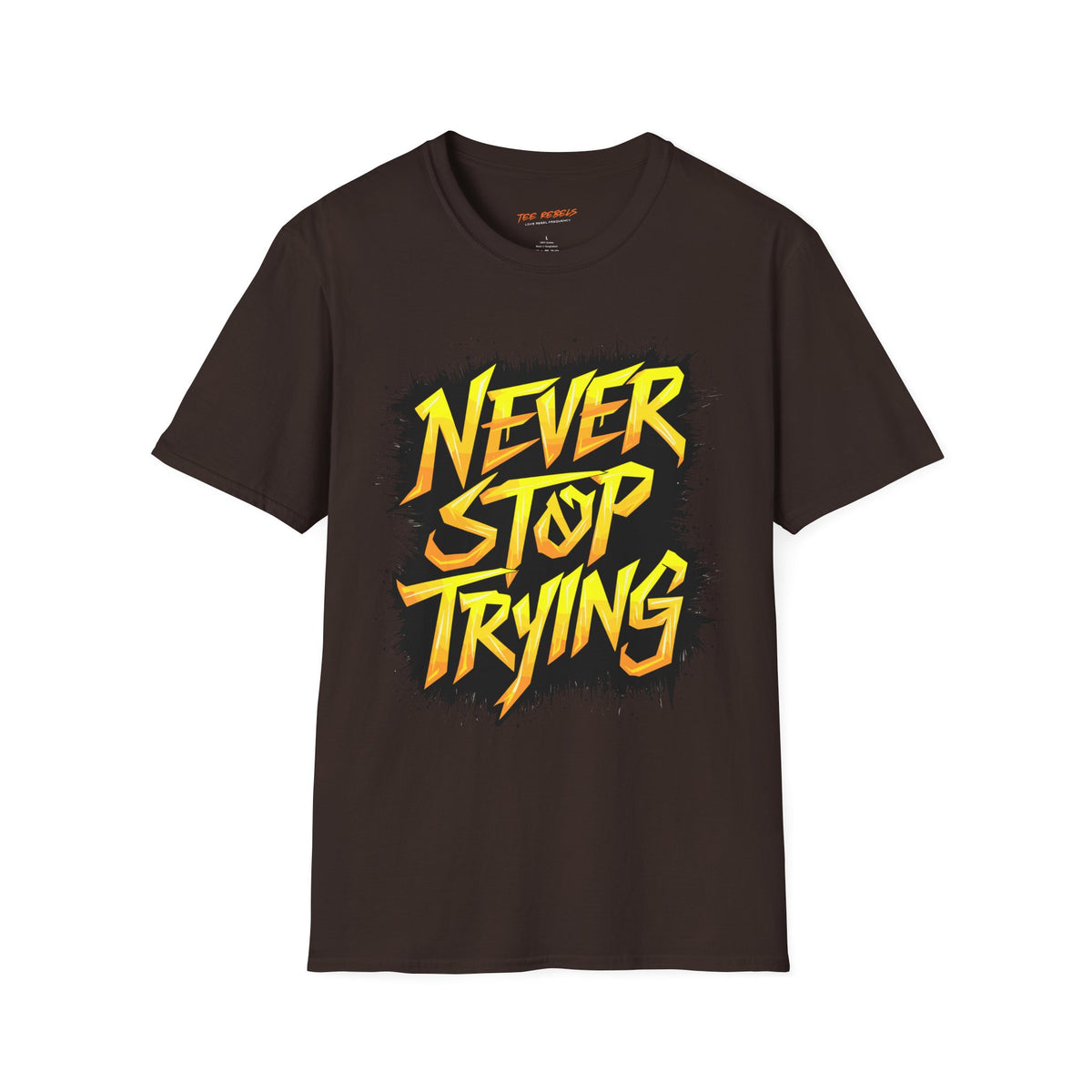 Motivational T-Shirt - Never Stop Trying & Spread Love T-Shirt