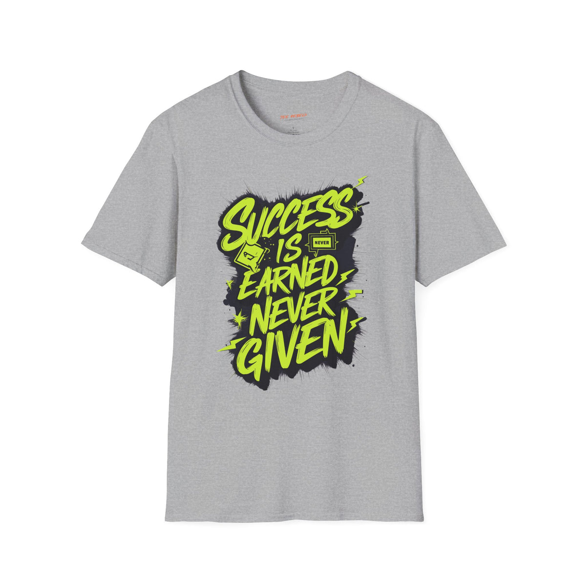 Motivational Graphic T-Shirt - Success Is Earned Never Given & Spread Love T-Shirt